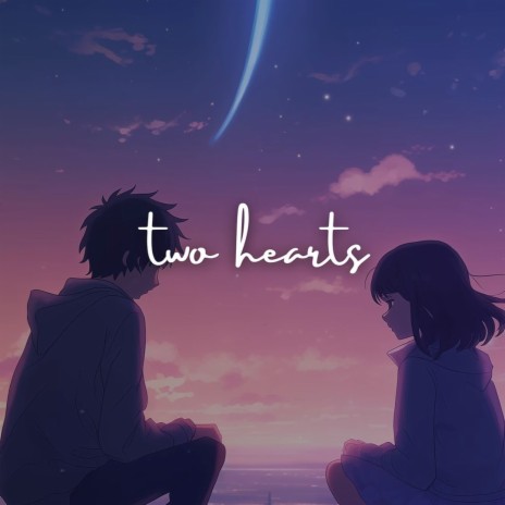 two hearts | Boomplay Music