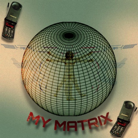 My Matrix | Boomplay Music