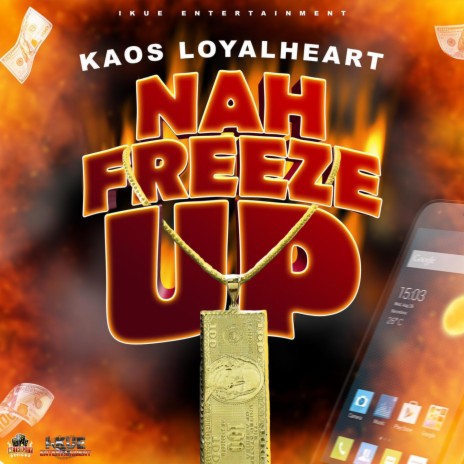Nah Freeze up | Boomplay Music