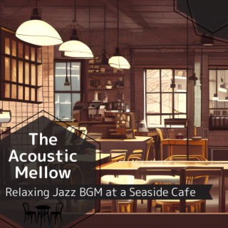 Relaxing Jazz Bgm at a Seaside Cafe