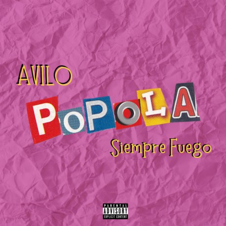 Popola ft. Siempre Fuego | Boomplay Music