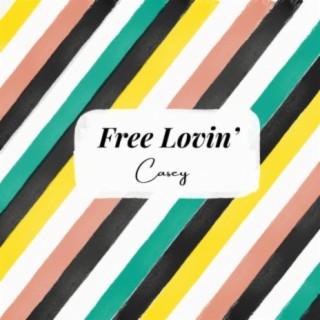 Free Lovin'