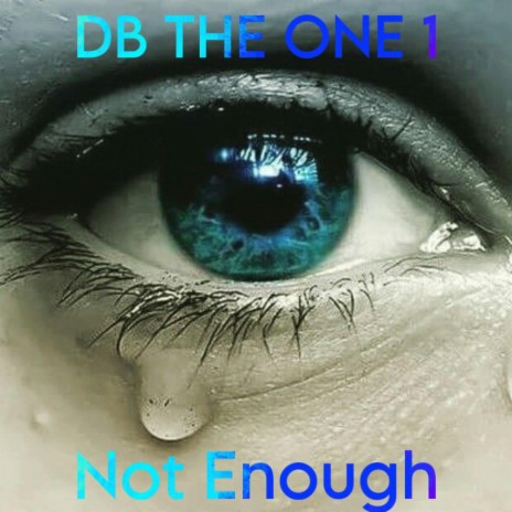 Not Enough | Boomplay Music