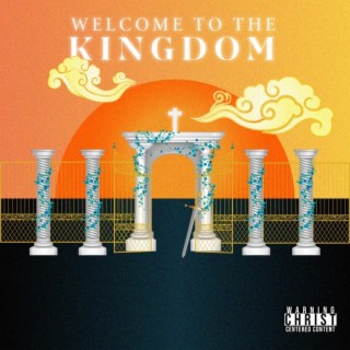 Welcome To The Kingdom