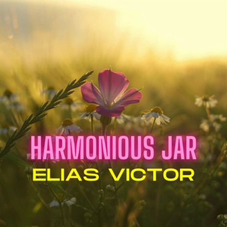 Harmonious Jar | Boomplay Music