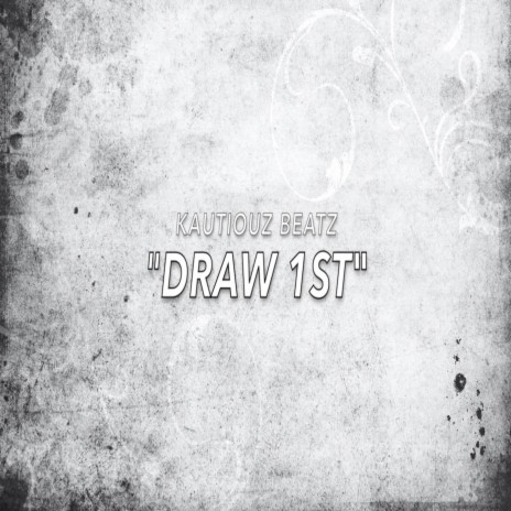 draw 1st | Boomplay Music