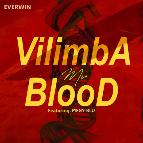 Vilimba Mu Blood (feat. Megy Blu) | Boomplay Music