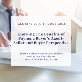 Knowing The Benefits of Paying a Buyer's Agent