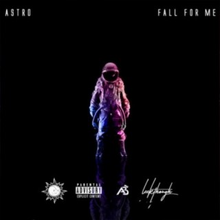 Astro & Fall for Me