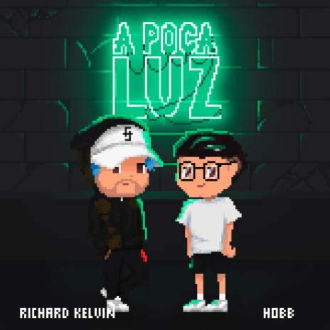 A Poca Luz ft. Richard Kelvin | Boomplay Music