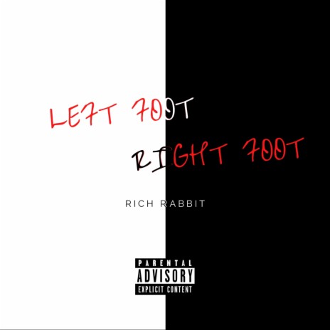LEFT FOOT RIGHT FOOT | Boomplay Music