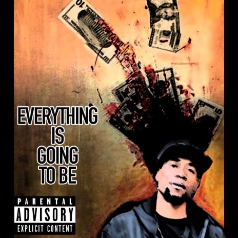 Everything is Going to Be ft. Cris Karter | Boomplay Music