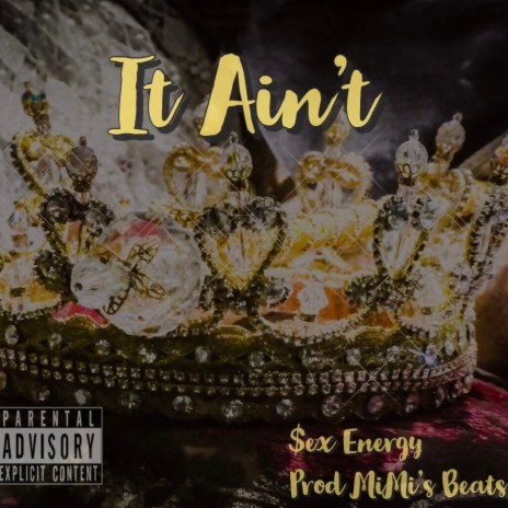 It Ain't | Boomplay Music