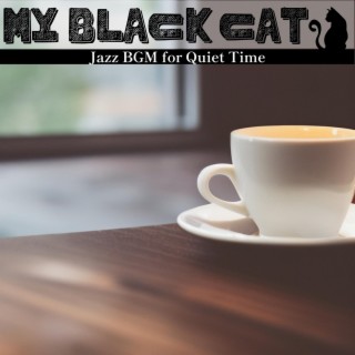 Jazz Bgm for Quiet Time