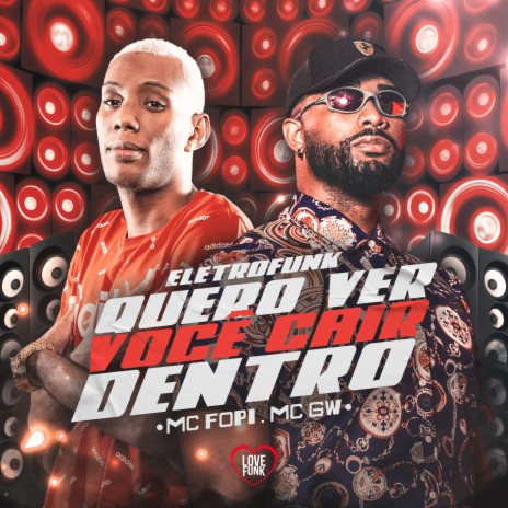 Quero Ver Voce Cair Dentro (Eletrofunk) ft. MC GW & IGOR NOGUERA | Boomplay Music