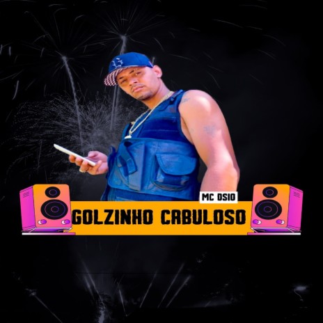 Golzinho Cabuloso | Boomplay Music