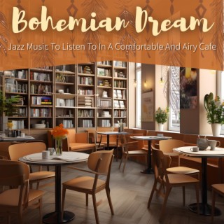 Jazz Music to Listen to in a Comfortable and Airy Cafe
