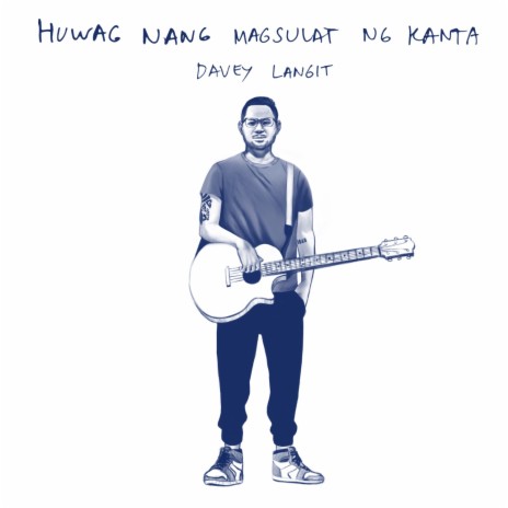 Huwag Nang Magsulat Ng Kanta | Boomplay Music