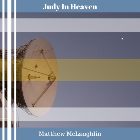 Judy In Heaven | Boomplay Music