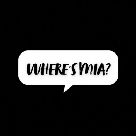 Where's Mia? ft. R9LL | Boomplay Music