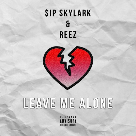 Leave Me Alone (feat. Reez) | Boomplay Music