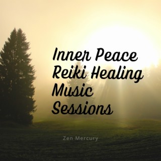 Inner Peace Reiki Healing Music Sessions