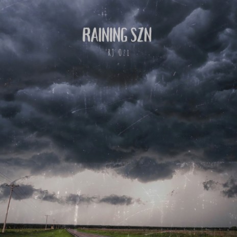 Raining SZN | Boomplay Music