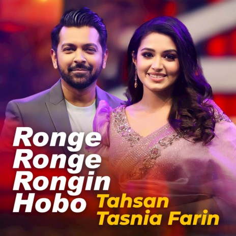 Ronge Ronge Rongin Hobo ft. Tasnia Farin