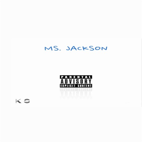 MS. JACKSON | Boomplay Music