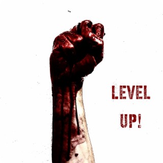 LEVEL UP!