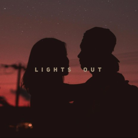 lights out | Boomplay Music