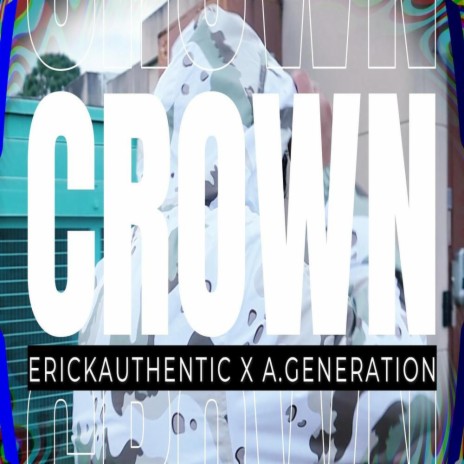 CROWN ft. A.Generation