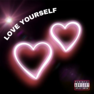 Love Yourself