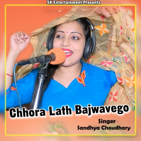 Chhora Lath Bajwavego | Boomplay Music