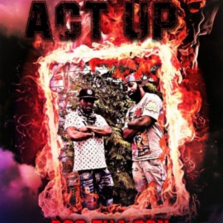 Act Up (feat. Yolo)