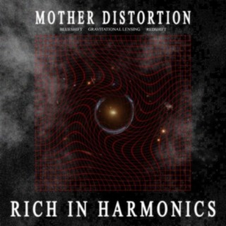 MOTHER DISTORTION