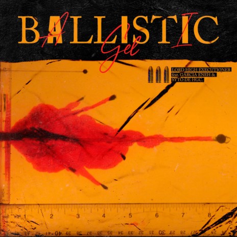 Ballistic Gel ft. García Eneh & Syto de HGC | Boomplay Music