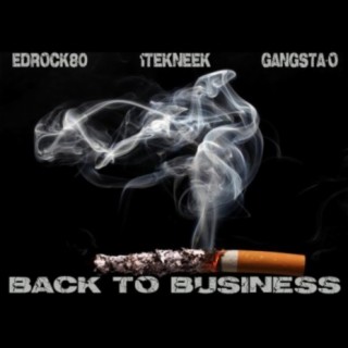 Back To Business (fea. Gangsta-O)