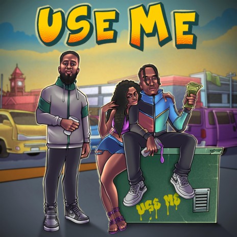 Use Me ft. cKush | Boomplay Music