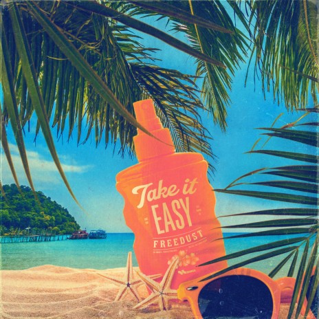 Take it Easy | Boomplay Music