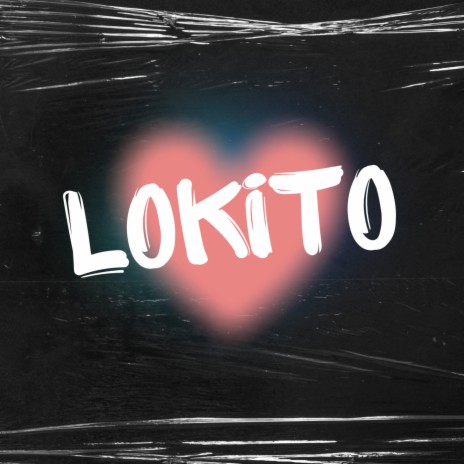 LOKITO | Boomplay Music