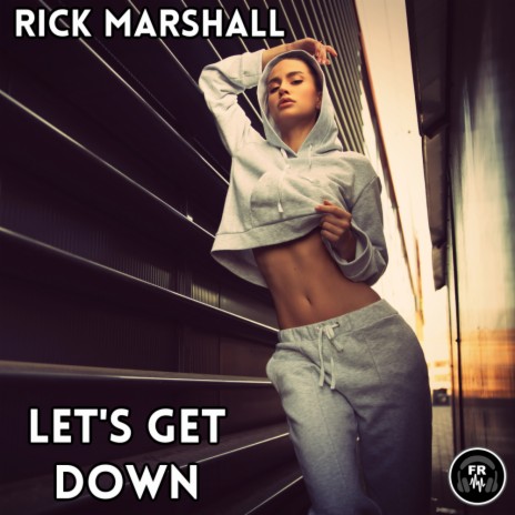 Let's Get Down (Original Mix) | Boomplay Music