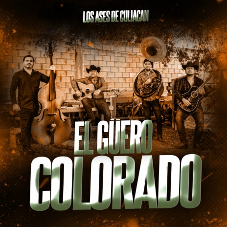 El Güero Colorado | Boomplay Music