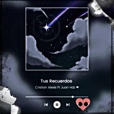 Tus Recuerdos ft. Juan Hnz | Boomplay Music
