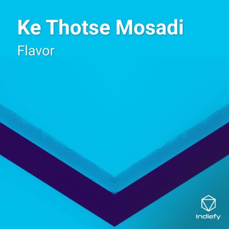 Ke Thotse Mosadi | Boomplay Music