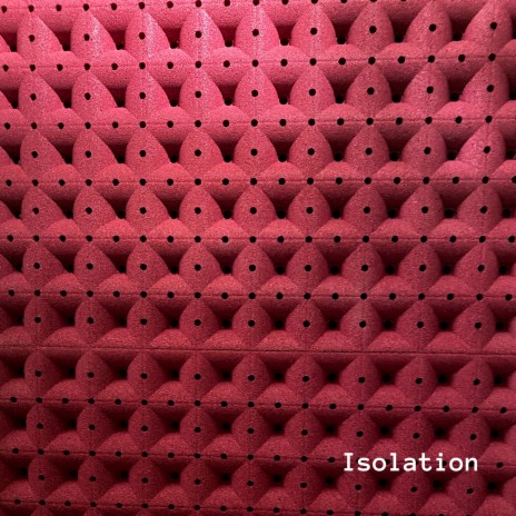 Isolation | Boomplay Music