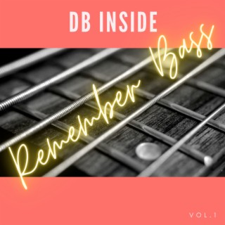 Remember Bass, Vol.1