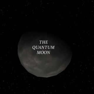 The Quantum Moon