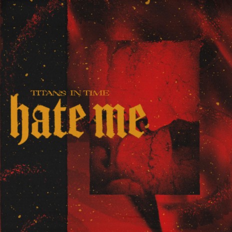 Hate Me | Boomplay Music