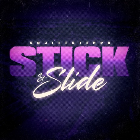 Stick & Slide (Radio Edit) | Boomplay Music